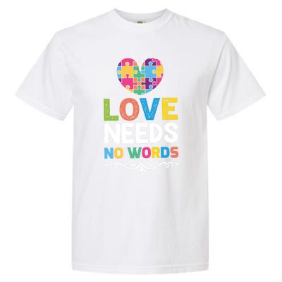 Love Needs No Words Garment-Dyed Heavyweight T-Shirt