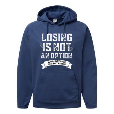 Losing Not Option Alpha1 Antitrypsin Deficiency Performance Fleece Hoodie