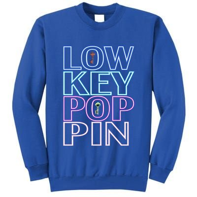 Lowkey Neon Poppin Gift Tall Sweatshirt