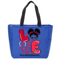 Love Nurse Practitioner Life Nurse Valentines Day Gift Zip Tote Bag