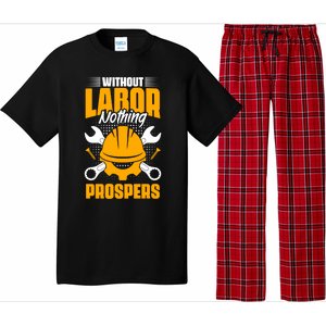 Labor Nothing Prospers Patriotic Laborer Happy Labor Day Gift Pajama Set