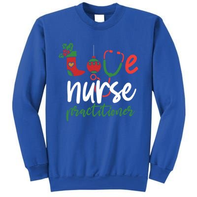 Love Nurse Practitioner Stethoscope Christmas SantaS Nurse Cute Gift Sweatshirt