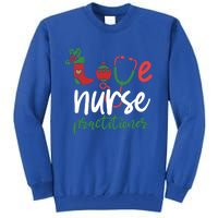 Love Nurse Practitioner Stethoscope Christmas SantaS Nurse Cute Gift Tall Sweatshirt