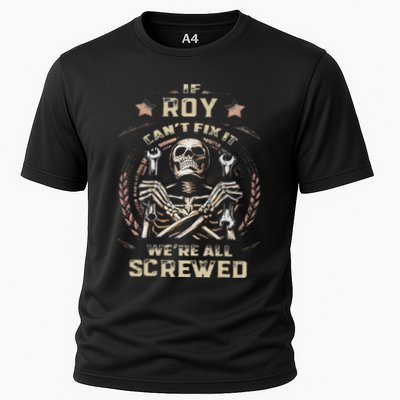Last Name Roy If Roy CanT Fix It Performance Shirt