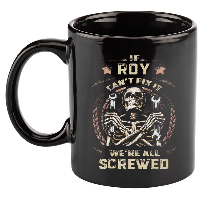 Last Name Roy If Roy CanT Fix It 11oz C Handle Ceramic Mug