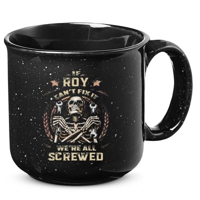 Last Name Roy If Roy CanT Fix It 15oz Campfire Ceramic Mug