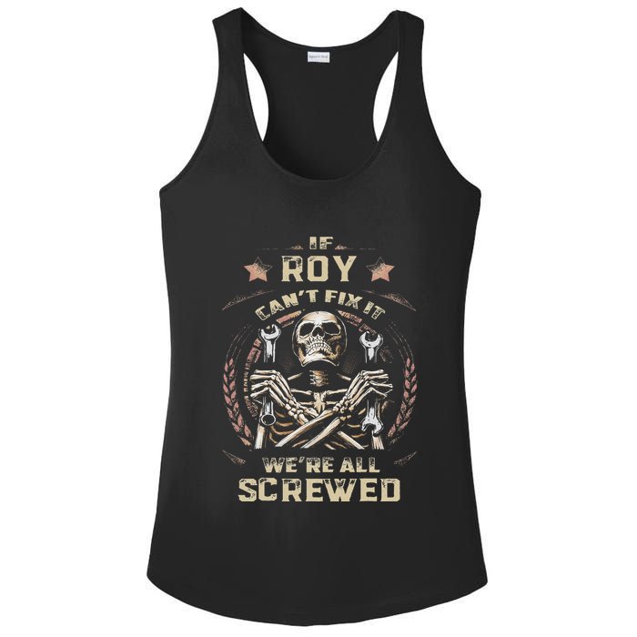 Last Name Roy If Roy CanT Fix It Ladies PosiCharge Competitor Racerback Tank
