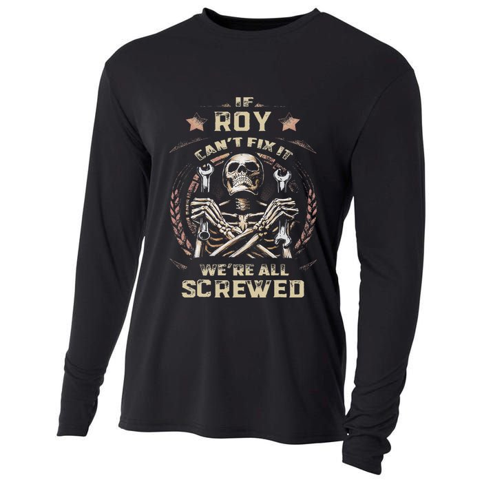 Last Name Roy If Roy CanT Fix It Cooling Performance Long Sleeve Crew
