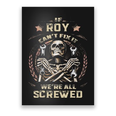 Last Name Roy If Roy CanT Fix It Poster