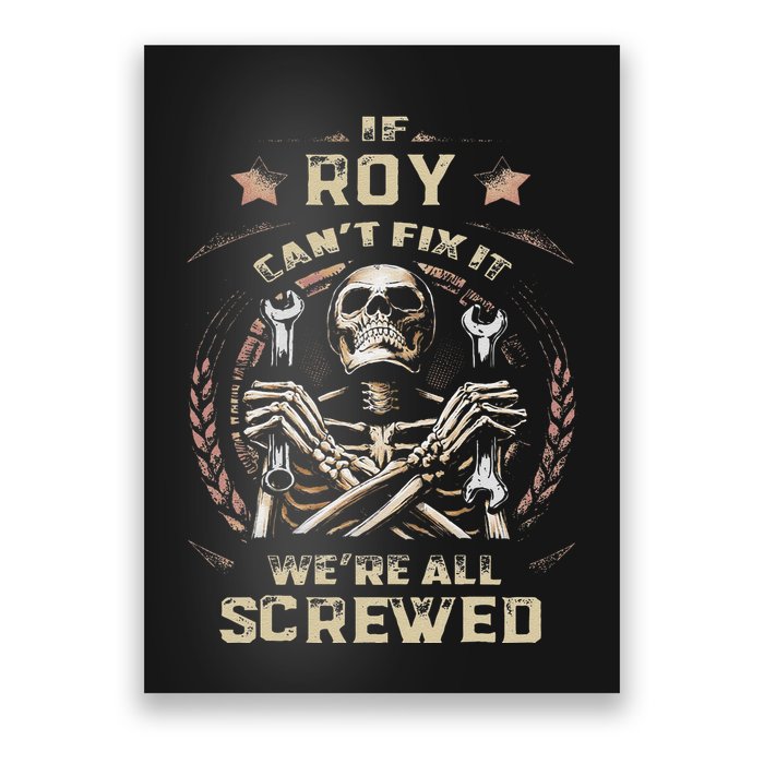 Last Name Roy If Roy CanT Fix It Poster