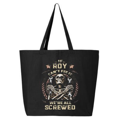 Last Name Roy If Roy CanT Fix It 25L Jumbo Tote