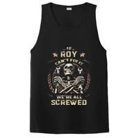 Last Name Roy If Roy CanT Fix It PosiCharge Competitor Tank