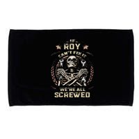 Last Name Roy If Roy CanT Fix It Microfiber Hand Towel