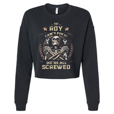 Last Name Roy If Roy CanT Fix It Cropped Pullover Crew