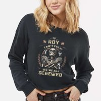 Last Name Roy If Roy CanT Fix It Cropped Pullover Crew