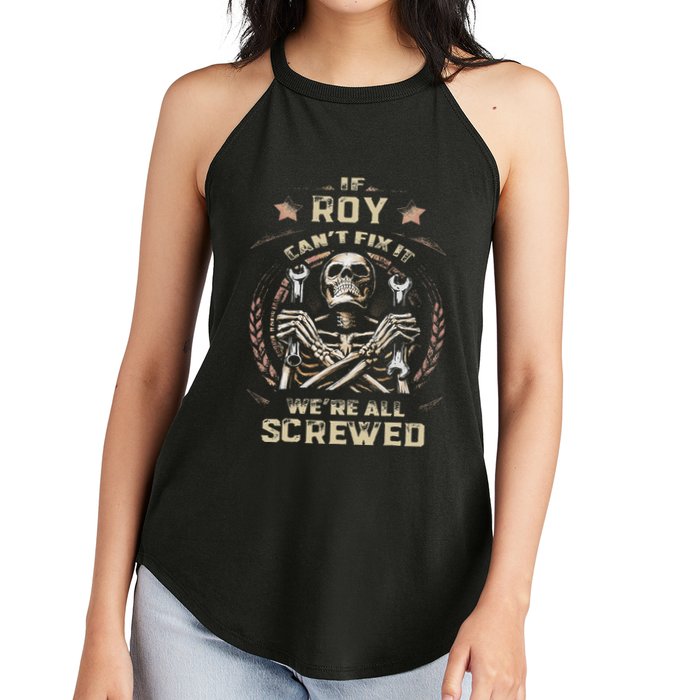 Last Name Roy If Roy CanT Fix It Women's Perfect Tri Rocker Tank