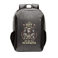 Last Name Roy If Roy CanT Fix It Vector Backpack