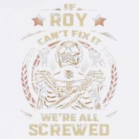Last Name Roy If Roy CanT Fix It Garment-Dyed Sweatshirt