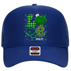 Love Nurse Stethoscope Nursing Rn Life Patricks Day Shamrock Gift High Crown Mesh Back Trucker Hat