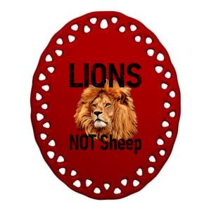 LIONS Not SHEEP, Antiliberal Ceramic Oval Ornament