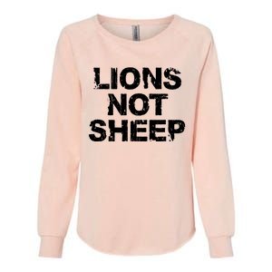 Lions Not Sheep Womens California Wash Sweatshirt