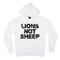 Lions Not Sheep Hoodie