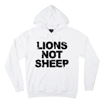 Lions Not Sheep Hoodie