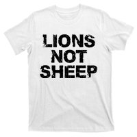 Lions Not Sheep T-Shirt