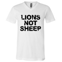 Lions Not Sheep V-Neck T-Shirt