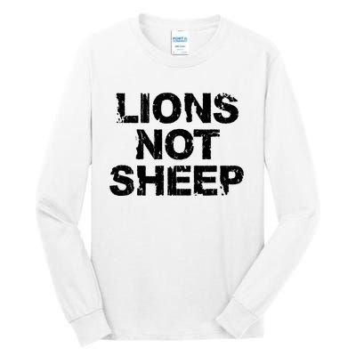 Lions Not Sheep Tall Long Sleeve T-Shirt