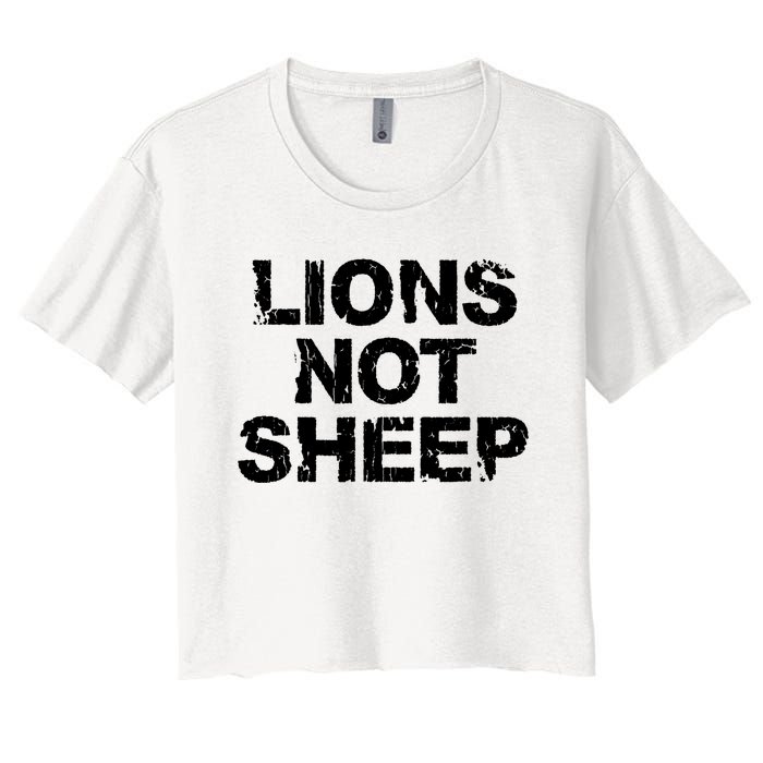 Lions Not Sheep Women's Crop Top Tee