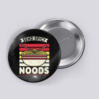 Love Noods Send Noodles Joke Ra Fan Button