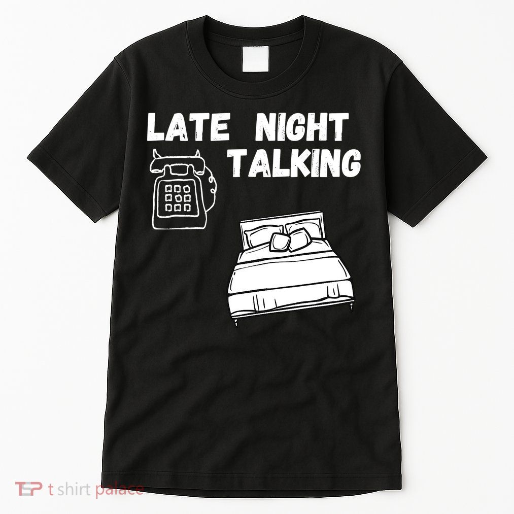 Late Night Talking Tall T-Shirt