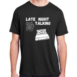 Late Night Talking Adult ChromaSoft Performance T-Shirt