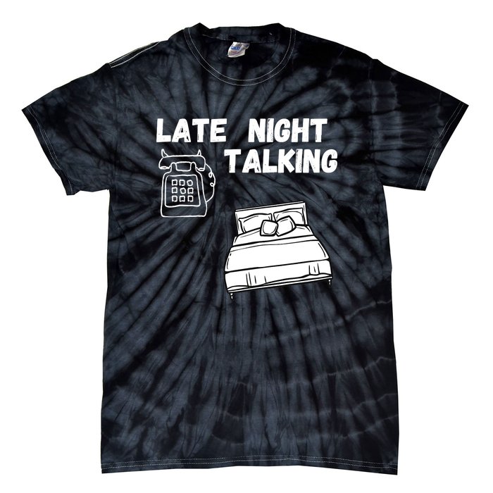 Late Night Talking Tie-Dye T-Shirt