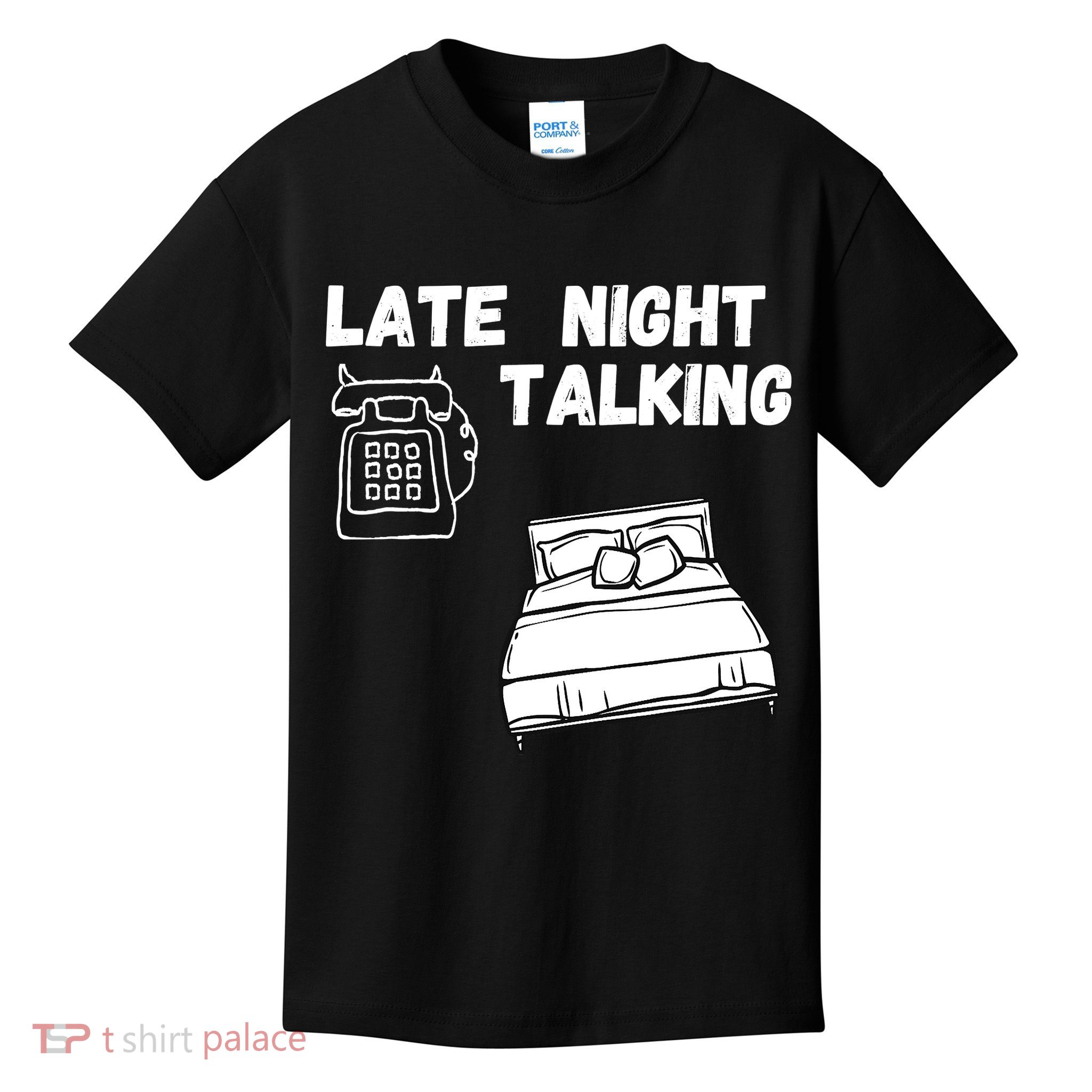 Late Night Talking Kids T-Shirt