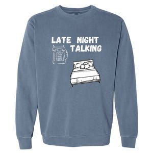 Late Night Talking Garment-Dyed Sweatshirt