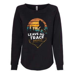 Leave No Trace America National Parks Funny Bigfoot Womens California Wash Sweatshirt