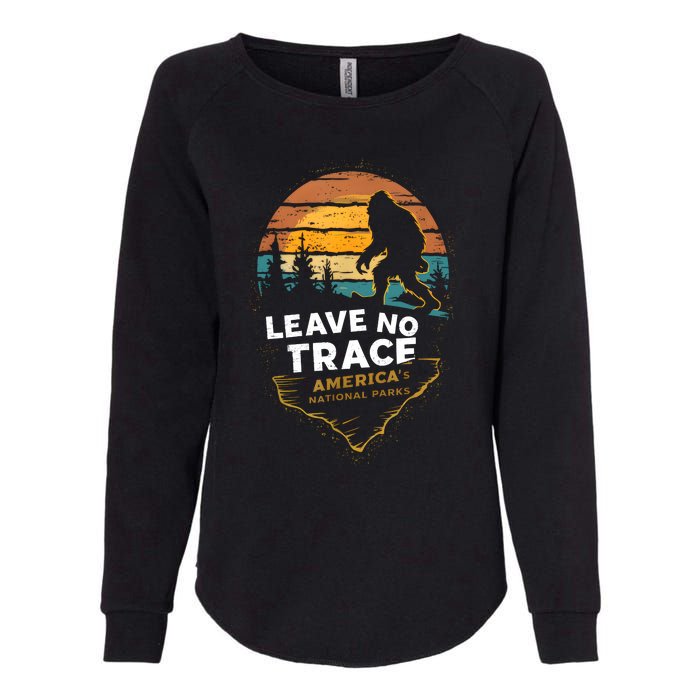 Leave No Trace America National Parks Funny Bigfoot Womens California Wash Sweatshirt