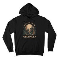 Leave No Trace America National Parks Funny Big Foot Tall Hoodie