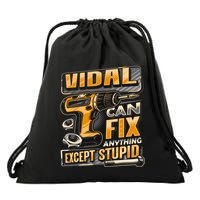 Last Name Vidal Can Fix Anything Except Stupid Drawstring Bag