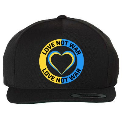 Love Not War For Ukrainian Supporters 5 Wool Snapback Cap