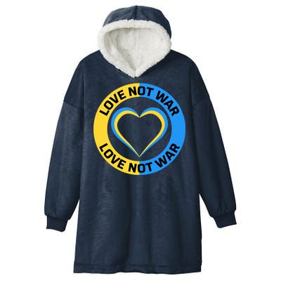 Love Not War For Ukrainian Supporters 5 Hooded Wearable Blanket