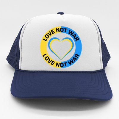 Love Not War For Ukrainian Supporters 5 Trucker Hat