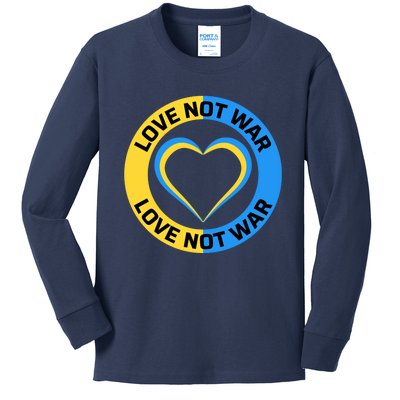 Love Not War For Ukrainian Supporters 5 Kids Long Sleeve Shirt