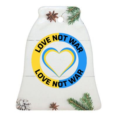 Love Not War For Ukrainian Supporters 5 Ceramic Bell Ornament