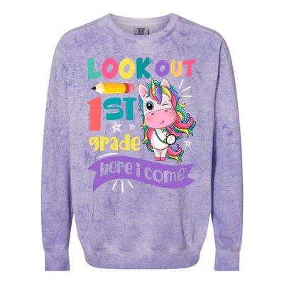 Look Out 1St Grade Here I Come Unicorn First Grade Gift Colorblast Crewneck Sweatshirt