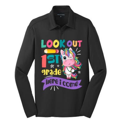 Look Out 1St Grade Here I Come Unicorn First Grade Gift Silk Touch Performance Long Sleeve Polo