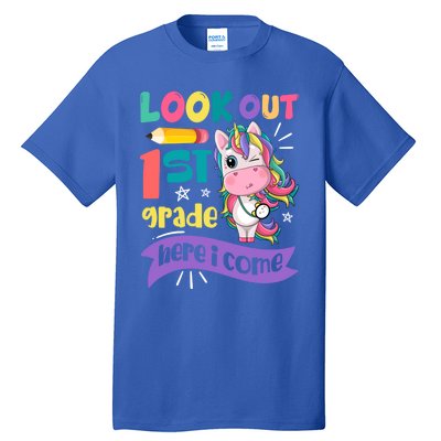 Look Out 1St Grade Here I Come Unicorn First Grade Gift Tall T-Shirt