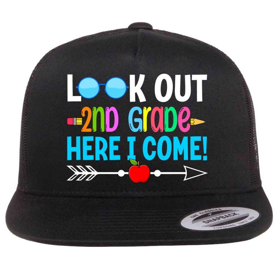 Look Out 2nd Grade Here I Come Back To School First Day Gift Flat Bill Trucker Hat